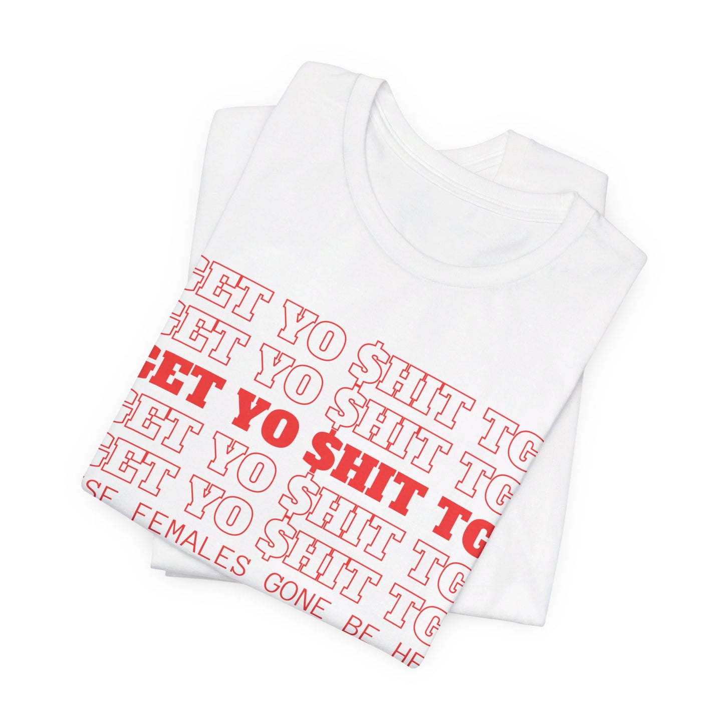 Get yo $hit Together Tee