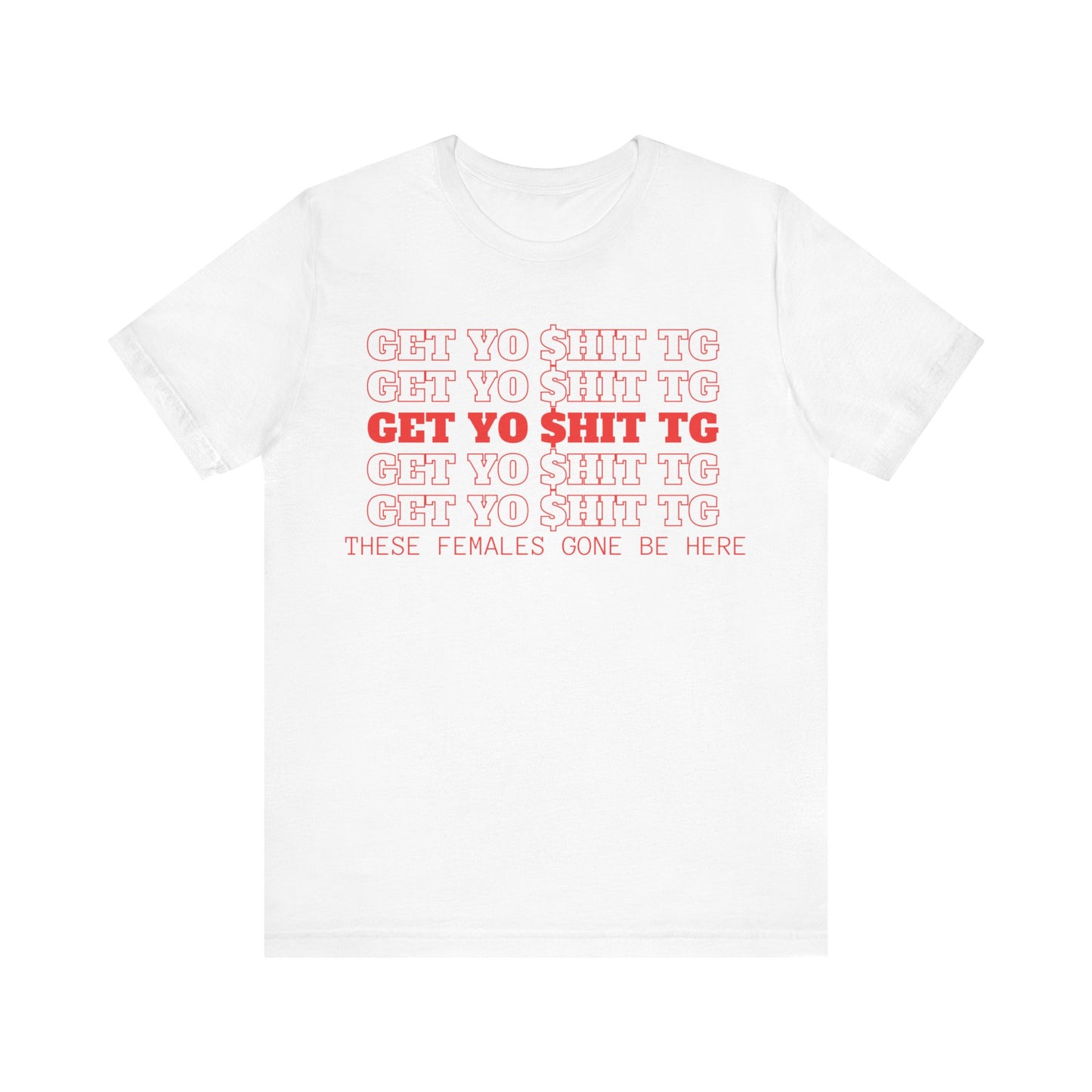 Get yo $hit Together Tee