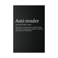 Anti- Tender Definition Canvas