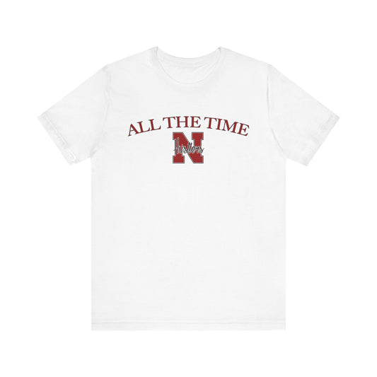 "ALL THE TIME" Nebraska Hustlers Tee